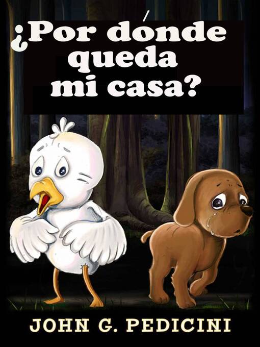 Cover image for ¿Por dónde queda mi casa?